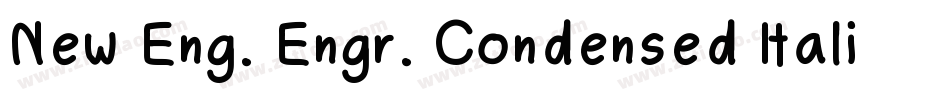 New Eng. Engr. Condensed Italic字体转换